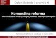 Dušan Sloboda: Komunálna reforma ako súčasť cesty k lepšej verejnej kontrole obecných samospráv