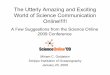 The Utterly Amazing and Exciting World of Science Communication Online