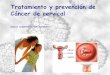 Tratamiento y prevención de cáncer cervical