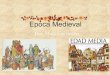 Epoca medieval (lalalalalal)