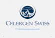 Celergen Swiss: Celergen Presentation