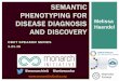 Semantic phenotyping for disease diagnosis and discovery