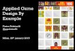 Applied Game Design by Example