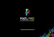 Pixelpro - Presentación Corporativa