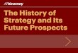 The History of Strategy and Its Future Prospects