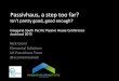 Is Passivhaus a step too far? South Pacific Passive House Conference Auckland 2015