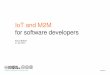 IoT and M2M for Software Developers