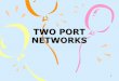2 port network