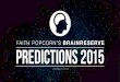A Faith Popcorn Prediction: Your Brain 2.0