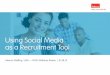 Using Social Media as a Recruitment Tool | Webinar Presentation Slides