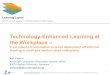 Technology-Enhanced Learning at the Workplace – From islands of automation to broad deployment of informal learning in small and medium sized enterprises