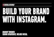 Build your brand on Instagram