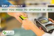 Emv terminals why do you need to upgrade in 2015
