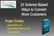 14 Science Based Ways to Convert More Customers (Roger Dooley | DFWSEM)