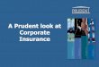 A Prudent Look At Corporate Insurance    October 2012