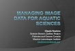 Managing image data for aquatic sciences - the best practices presentation