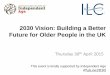 2030 Vision: Building a Better Future for Older People in the UK