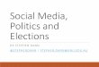 Social media, politics and elections