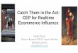 Catch Them in the Act: CEP for Real-time Ecommerce Influence