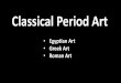 Art 9 Art of the Classical Period