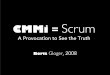 CMMi = Scrum, Keynote, Recife May 08
