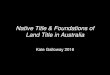 An overview of native title in Australian land law