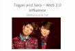 Tegan and Sara- Effects of Web 2.0