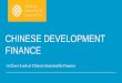 Chinese Development Finance Update