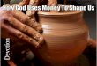 How God Uses Money to Shape Us:  Devotion