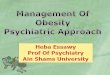 Management of Obesity : Psychiatric Approach