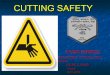 Cutting safety ppt vivek nirwal