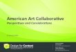 American Art Collaborative: Perspectives and Considerations
