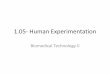 Lesson 5- Human Experimentation