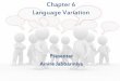 Chapter 6  sociolinguistics