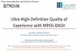 Ultra-High-Definition Quality of Experience with MPEG-DASH