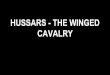 [Sharing T11] Hussar - The winged cavalry - Cường Đoàn
