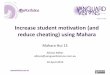 Increase student motivation (and reduce cheating) using Mahara