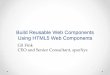 Build Reusable Web Components using HTML5 Web cComponents