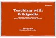 Teaching with Wikipedia: Experiences, Lessons and Best Practices