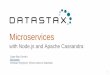 Microservices with Node.js and Apache Cassandra