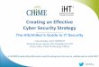 CHIME LEAD Fourm Houston - "Case Studies from the Field: Putting Cyber Security Strategies into Action" - Hitchhikers Guide to IT Security