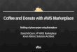 Coffee and Donuts with AWS Marketplace: Getting Started – A Technical Introduction