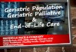 Geriatric Population. Geriatric Palliative and End-of-Life Care