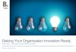 Getting Your Organisation Innovation Ready