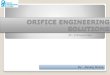 Orifice Engineering Solutions