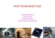 Electromagnetism Shweta