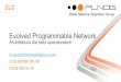 PLNOG14: Evolved Programmable Network, architektura dla sieci operatorskich - Krzysztof Konkowski