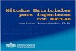 Libro de métodos matriciales con matlab para ingenieros [ph.d. juan carlos herrera]