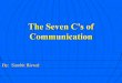 The seven-cs-of-communication- By Sambit Biswal