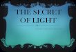 The secret of light Itziar